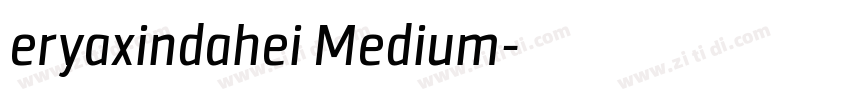 eryaxindahei Medium字体转换
